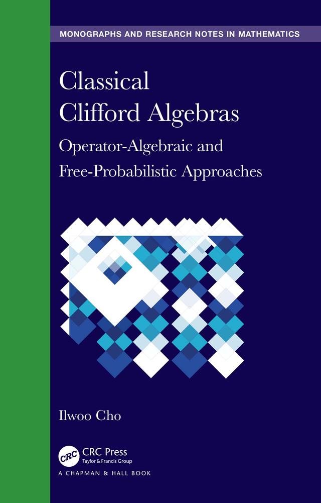 Classical Clifford Algebras by Ilwoo Cho
