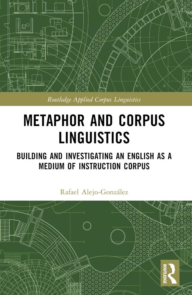 Metaphor and Corpus Linguistics by Rafael Alejo-González