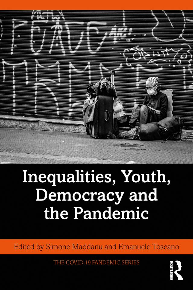 Inequalities, Youth, Democracy and the Pandemic by Emanuele Toscano, Simone Maddanu