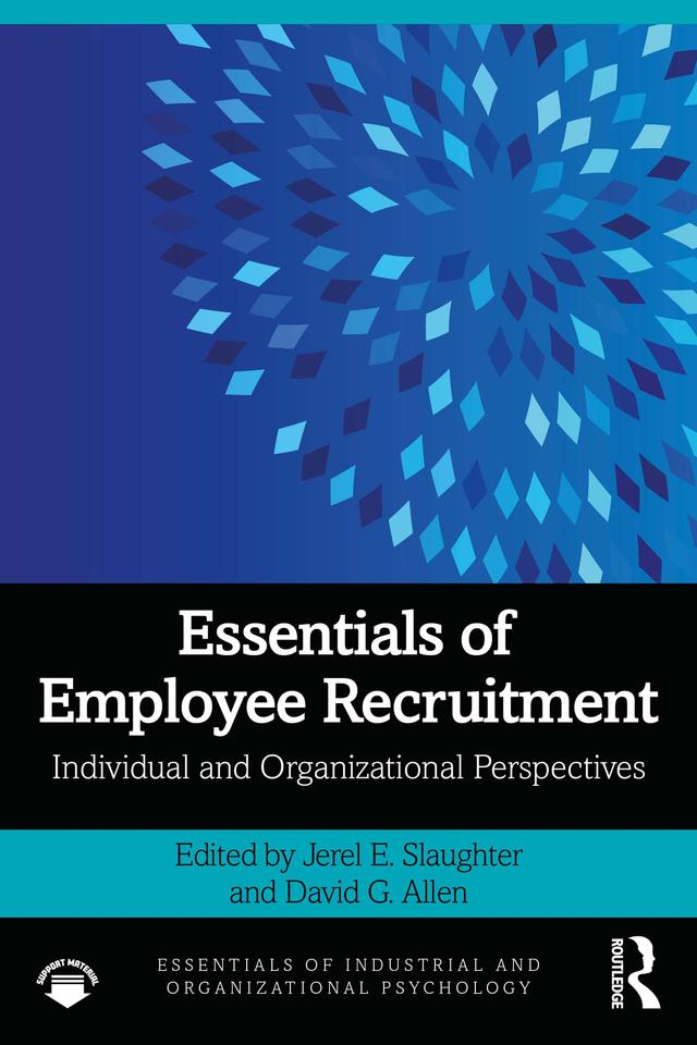 Essentials of Employee Recruitment by David G. Allen, Jerel E. Slaughter