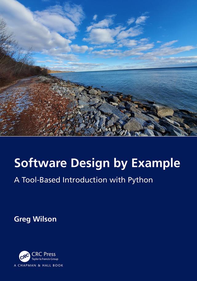 Software Design by Example by Greg Wilson