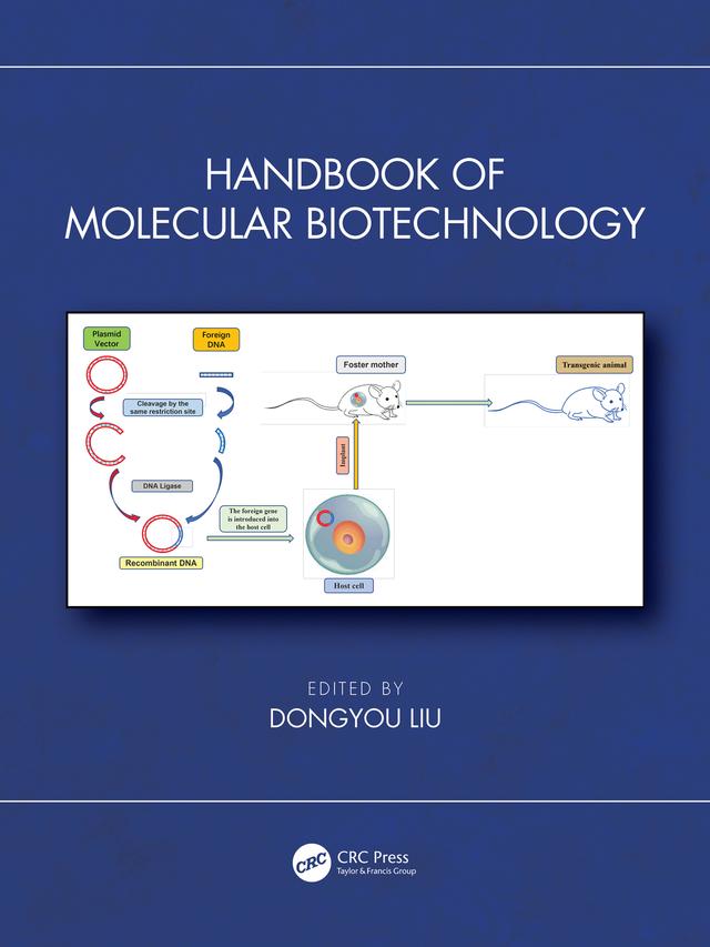 Handbook of Molecular Biotechnology by Dongyou Liu