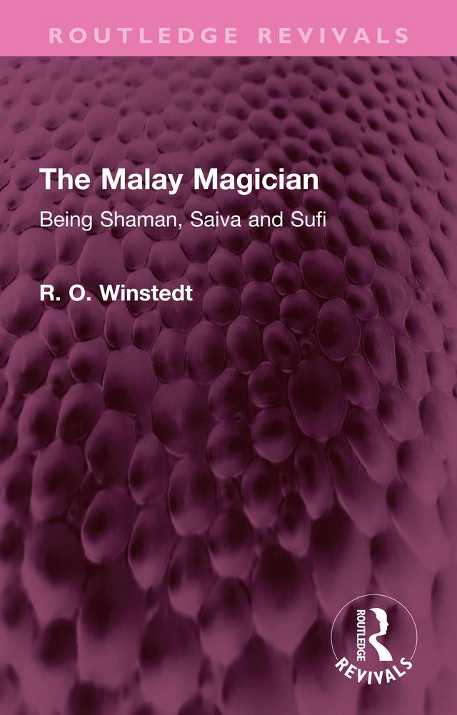 The Malay Magician by R. O. Winstedt