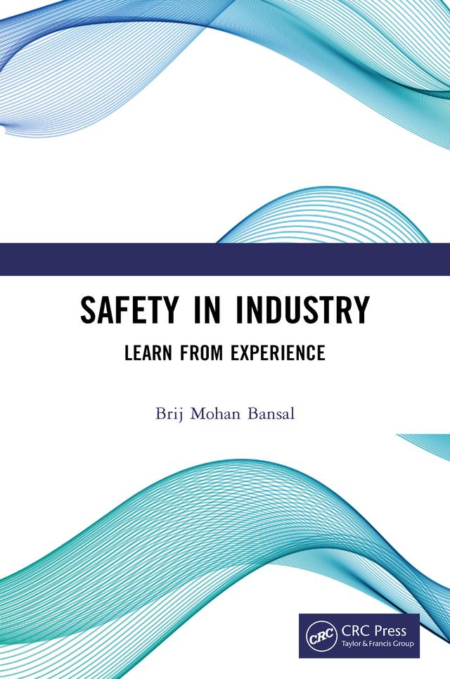 Safety in Industry by Brij Mohan Bansal