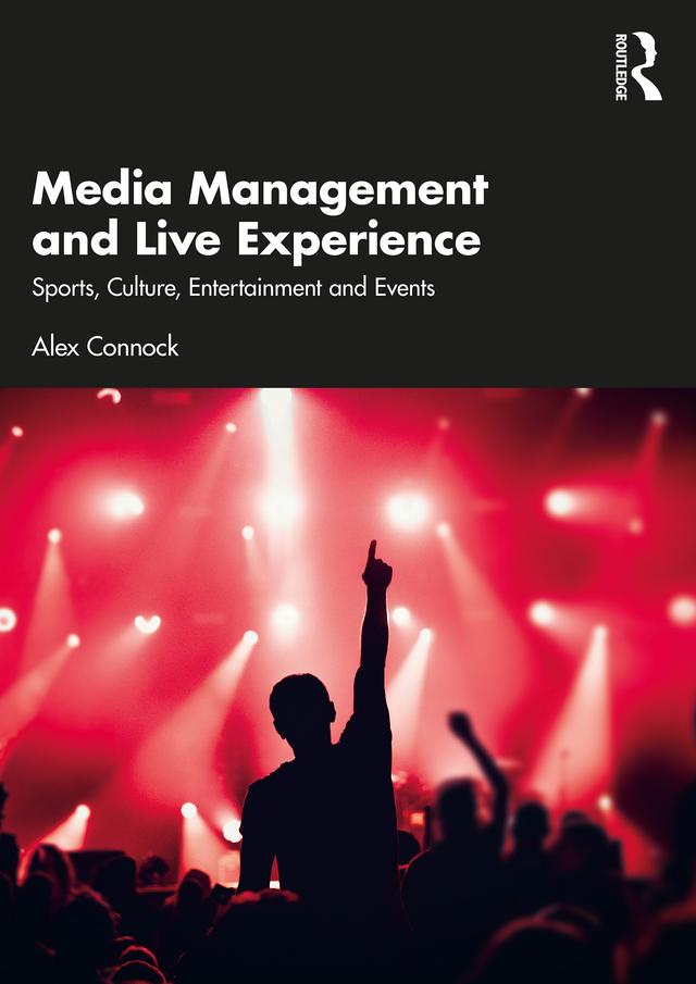 Media Management and Live Experience by Alex Connock