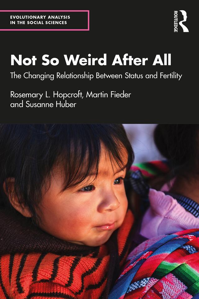 Not So Weird After All by Martin Fieder, Rosemary L. Hopcroft, Susanne Huber