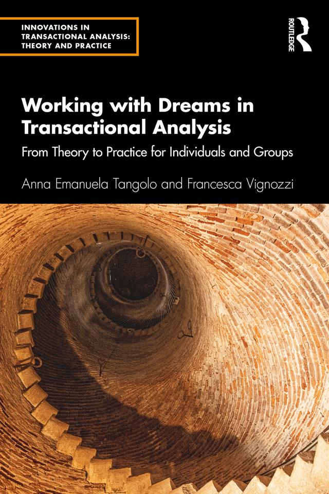 Working with Dreams in Transactional Analysis by Anna Emanuela Tangolo, Francesca Vignozzi