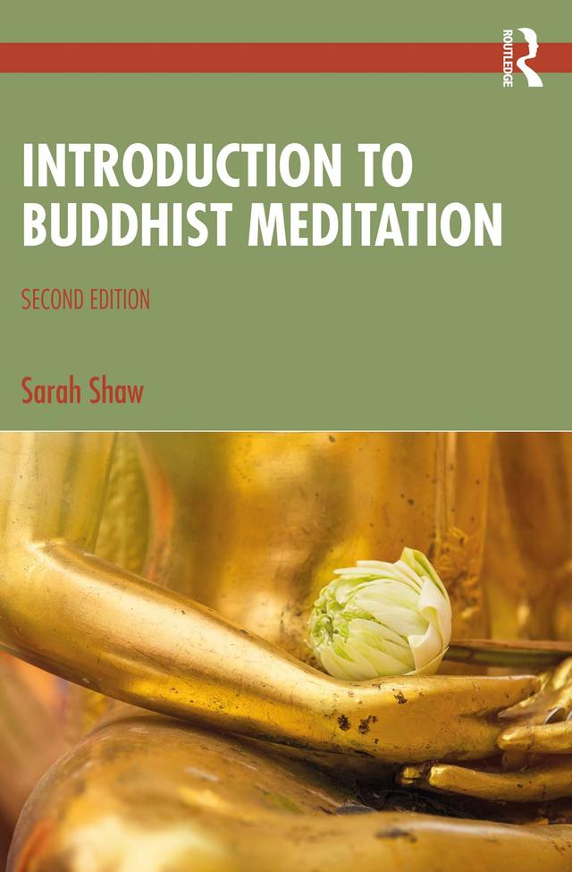 Introduction to Buddhist Meditation by Sarah Shaw