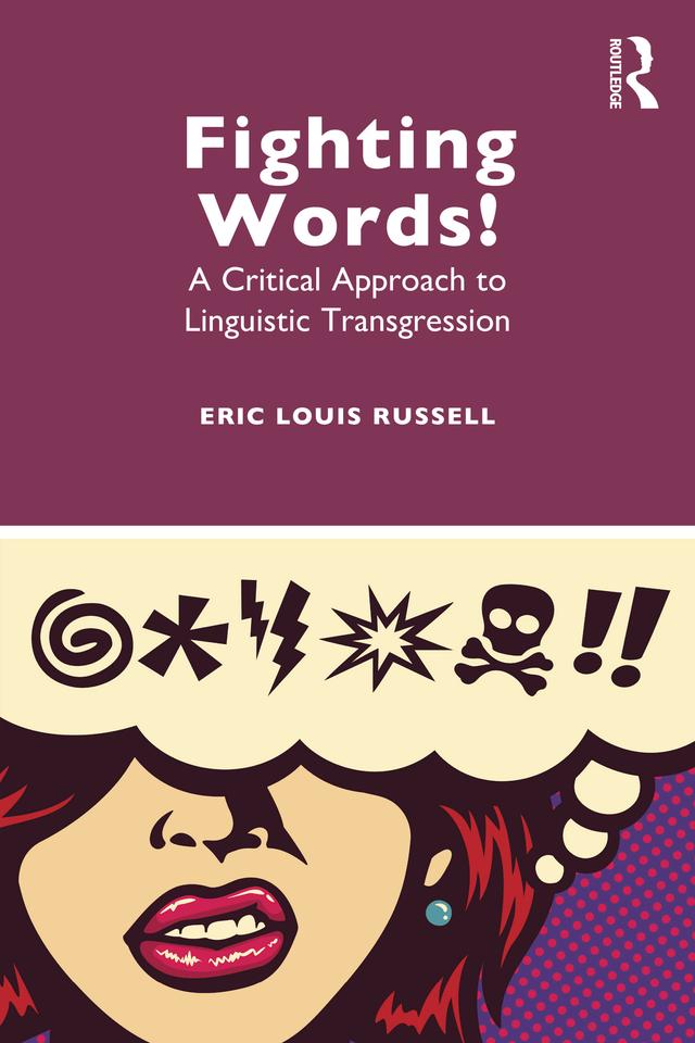 Fighting Words! by Eric Louis Russell