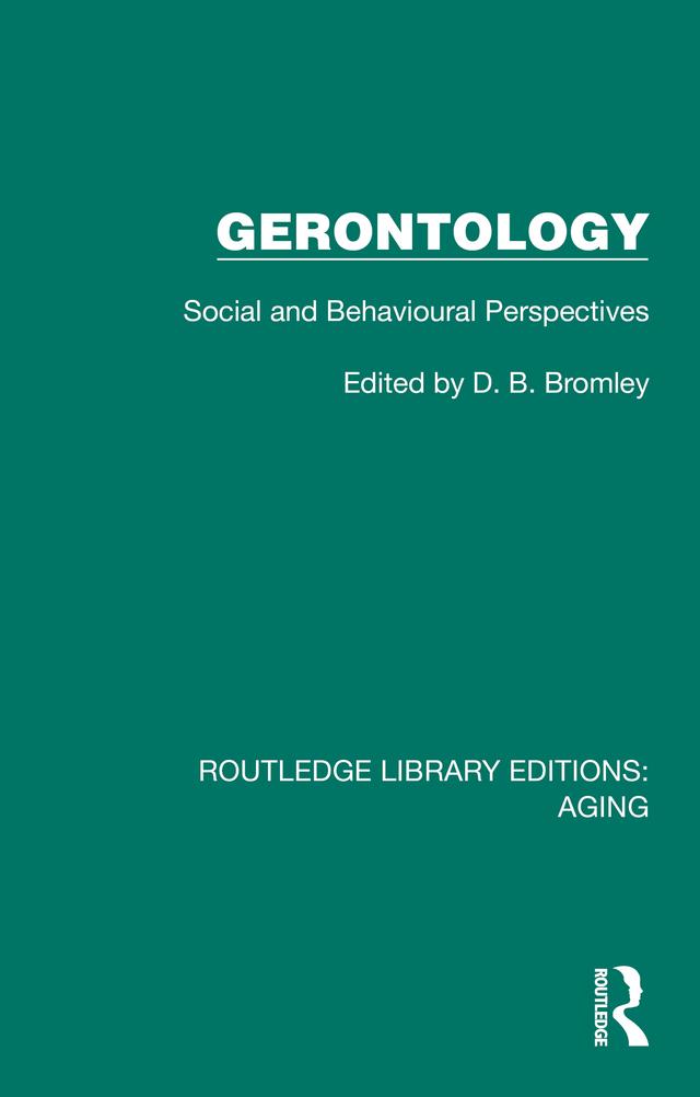 Gerontology by D. B. Bromley