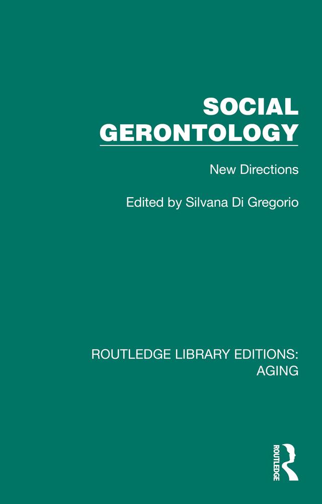 Social Gerontology by Silvana di Gregorio