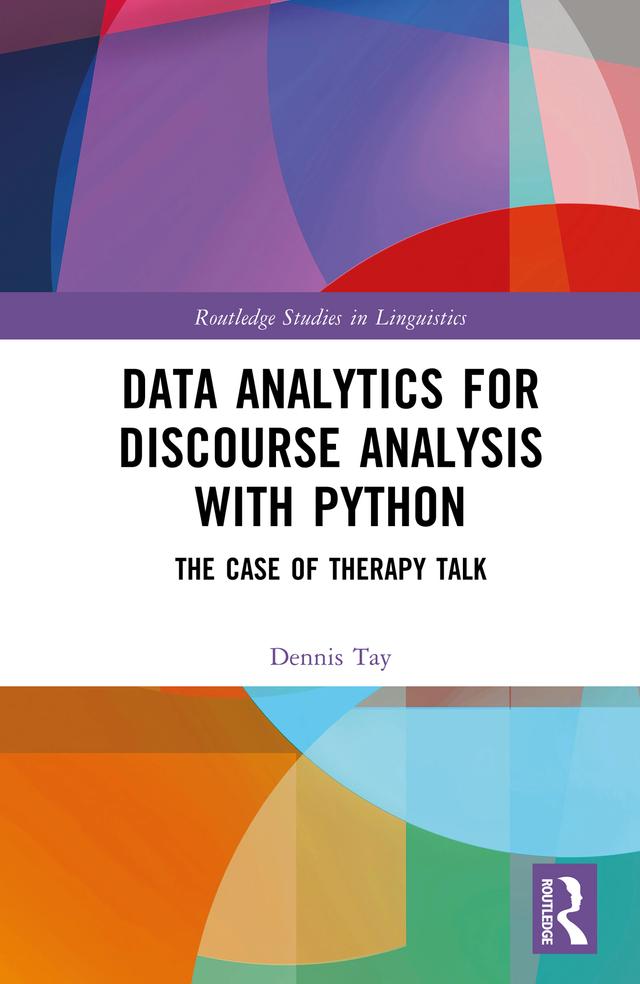 Data Analytics for Discourse Analysis with Python by Dennis Tay