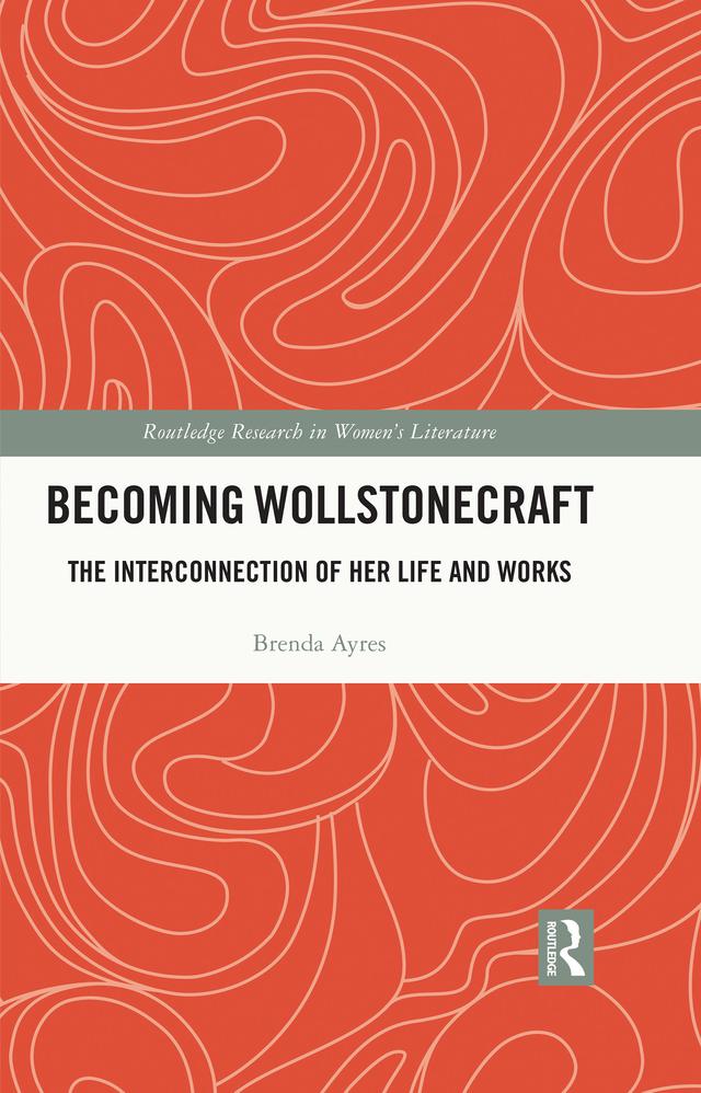 Becoming Wollstonecraft by Brenda Ayres