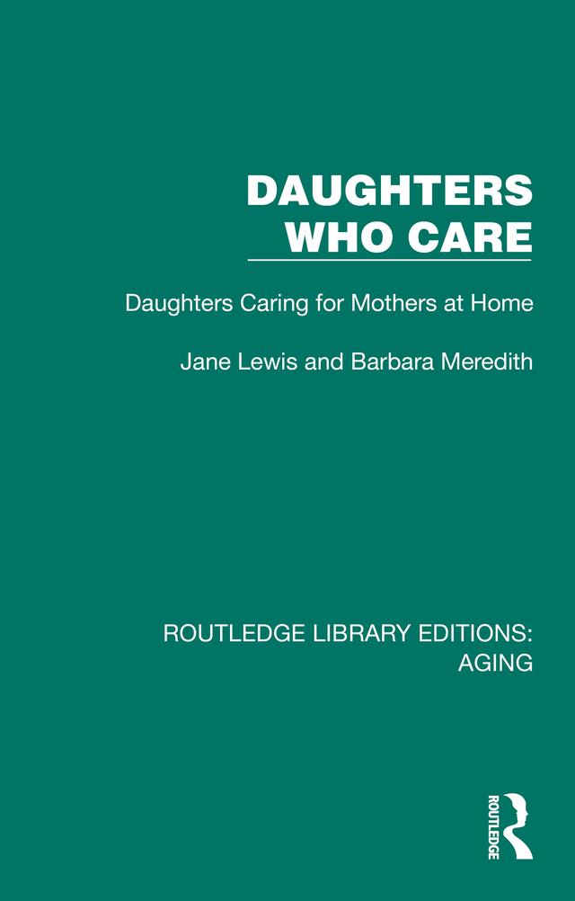 Daughters Who Care by Barbara Meredith, Jane Lewis