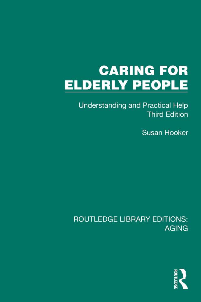 Caring for Elderly People by Susan Hooker