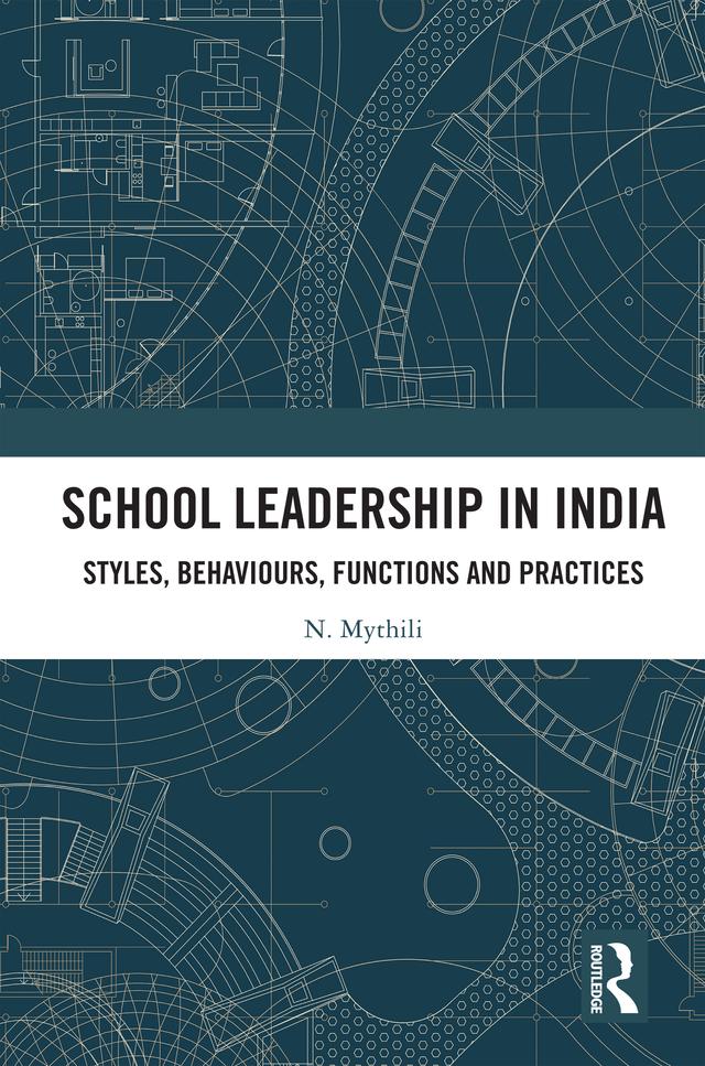 School Leadership in India by N. Mythili
