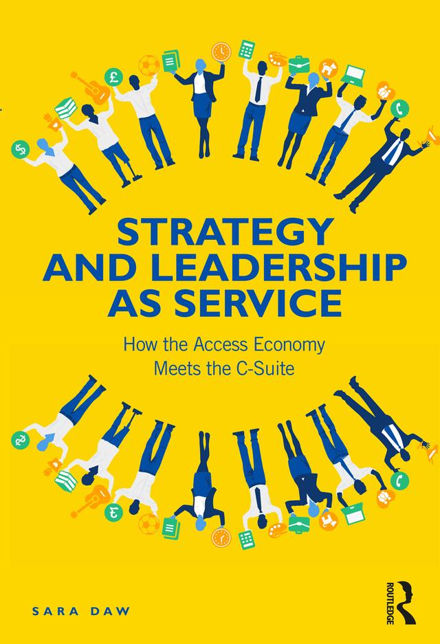 Strategy and Leadership as Service by Sara Daw