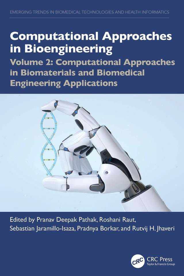 Computational Approaches in Biomaterials and Biomedical Engineering Applications by Pradnya Borkar, Pranav Deepak Pathak, Roshani Raut, Rutvij H. Jhaveri, Sebastian Jaramillo-Isaza