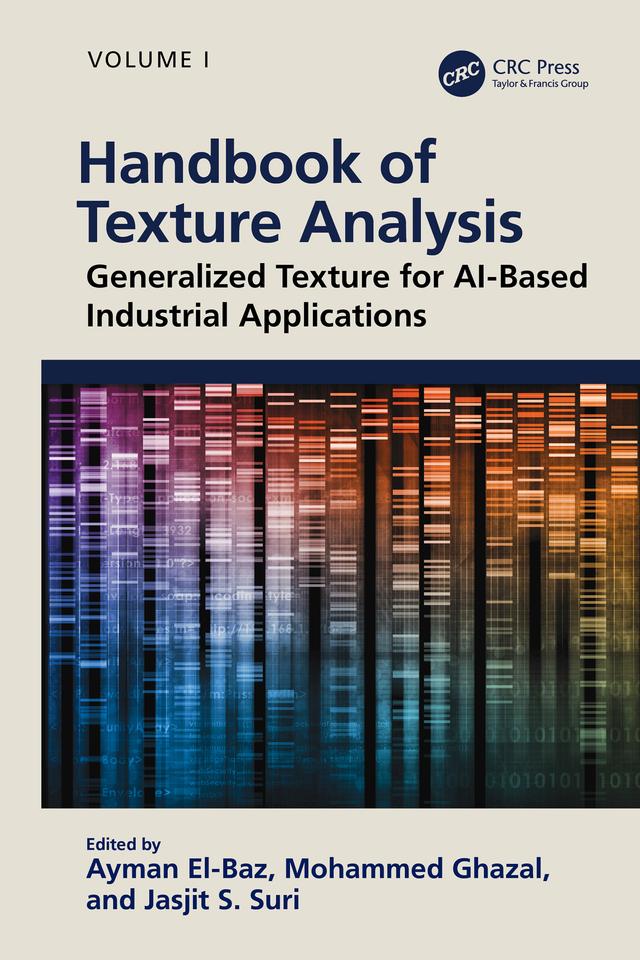 Handbook of Texture Analysis by Ayman El-Baz, Jasjit S. Suri, Mohammad Ghazal