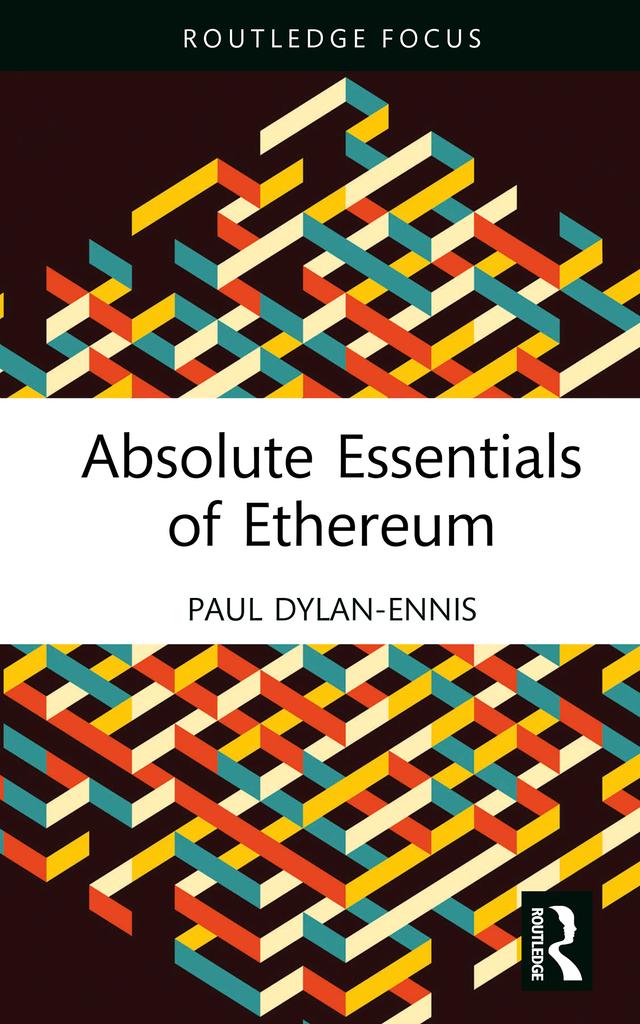 Absolute Essentials of Ethereum by Paul Dylan-Ennis