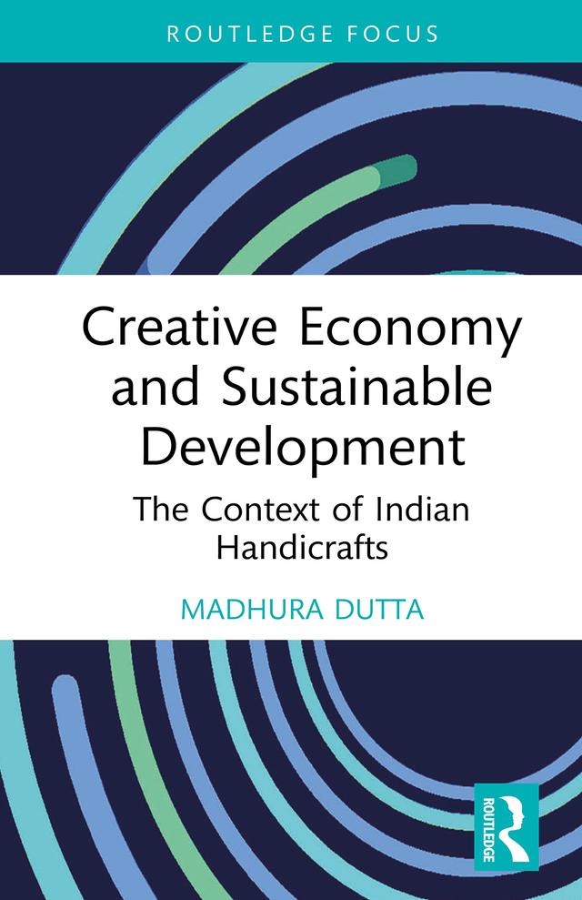 Creative Economy and Sustainable Development by Madhura Dutta