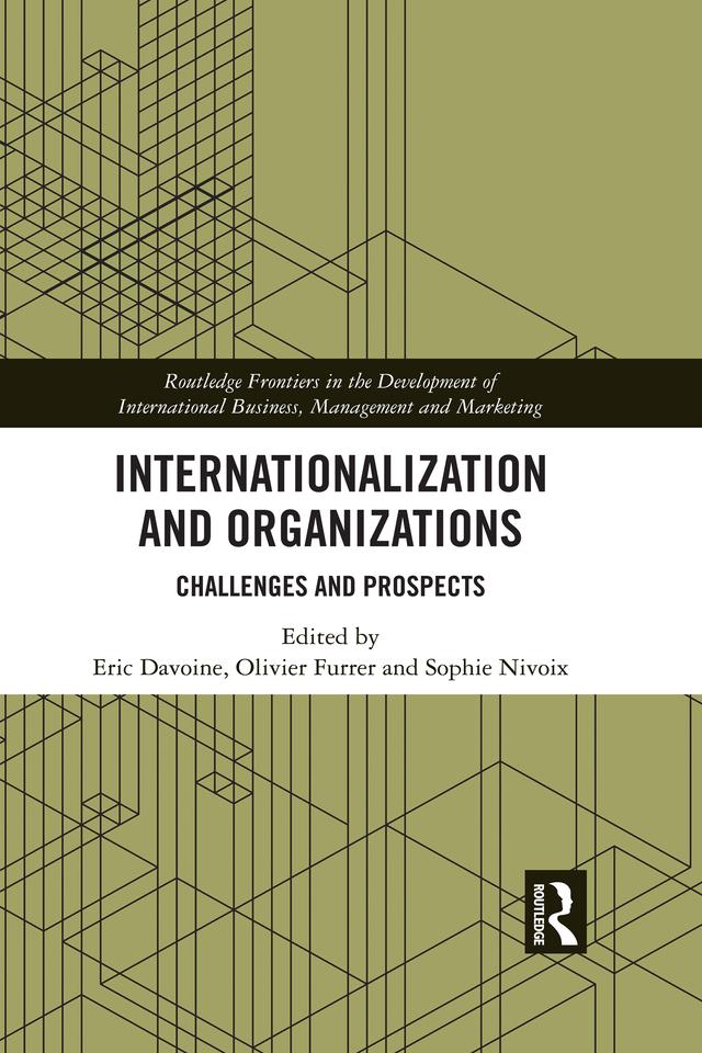 Internationalization and Organizations by Eric Davoine, Olivier Furrer, Sophie Nivoix