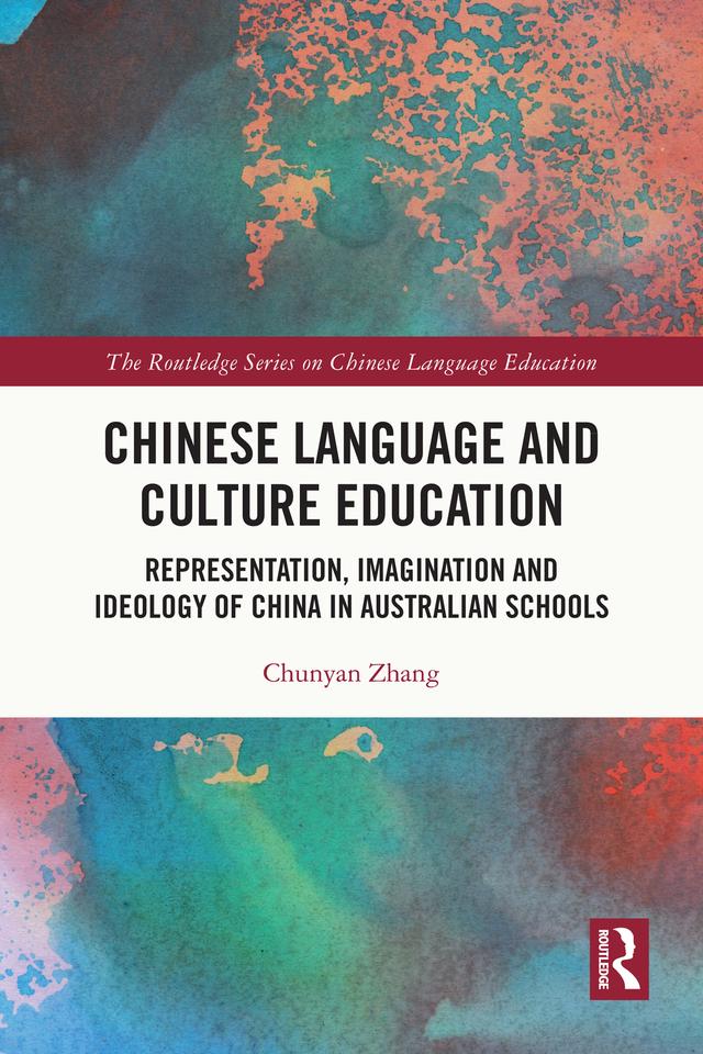 Chinese Language and Culture Education by Chunyan Zhang