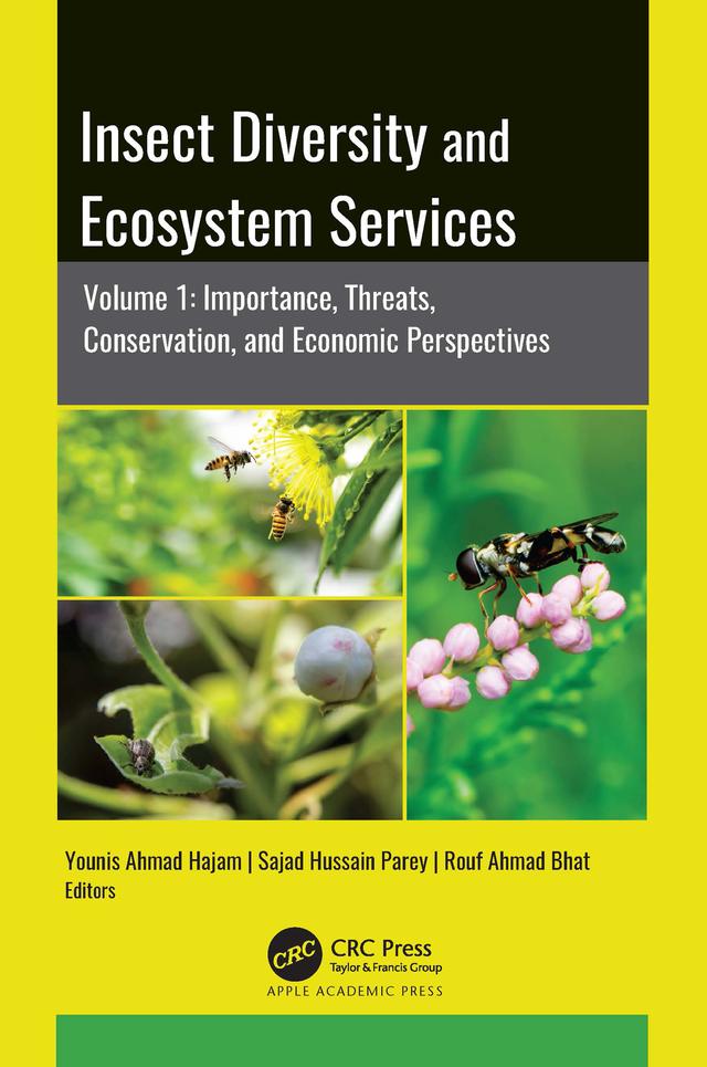Insect Diversity and Ecosystem Services by Rouf Ahmad Bhat, Sajad Hussain Parey, Younis Ahmad Hajam
