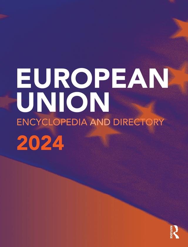 European Union Encyclopedia and Directory 2024 by Europa Publications