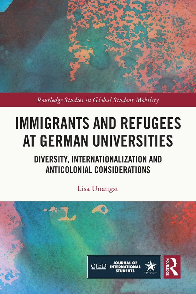 Immigrants and Refugees at German Universities by Lisa Unangst