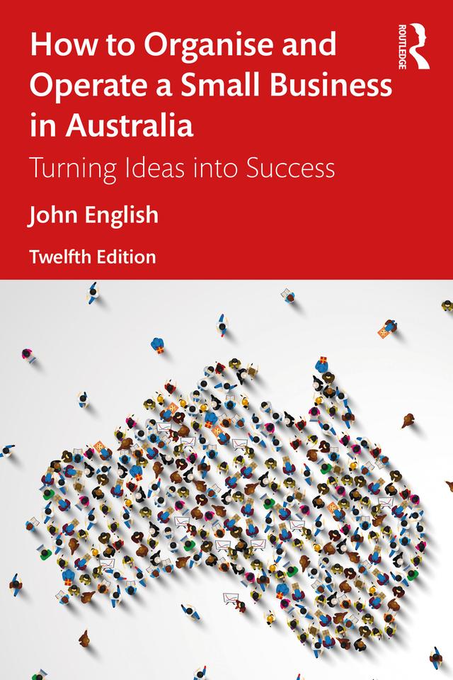 How to Organise and Operate a Small Business in Australia by John English