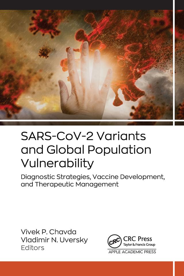 SARS-CoV-2 Variants and Global Population Vulnerability by Vivek P. Chavda, Vladimir N. Uversky