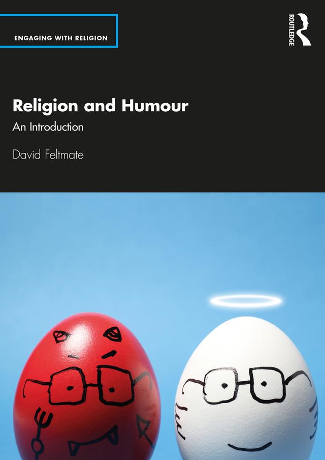 Religion and Humour by David Feltmate