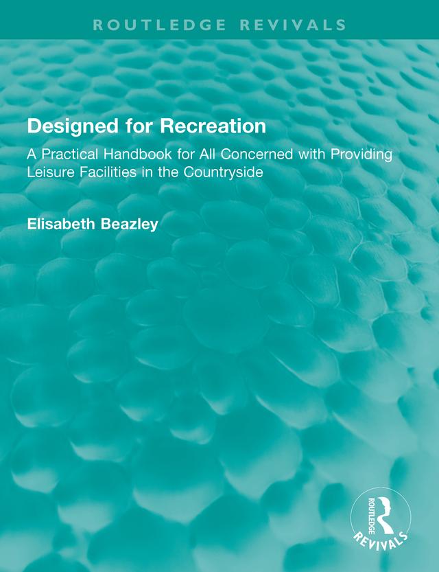 Designed for Recreation by Elisabeth Beazley