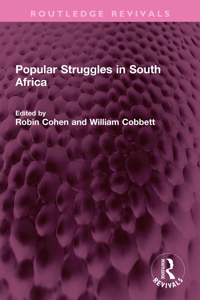 Popular Struggles in South Africa by Robin Cohen, William Cobbett