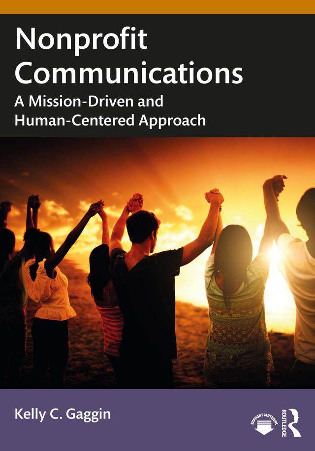 Nonprofit Communications by Kelly C. Gaggin