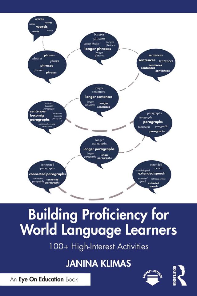 Building Proficiency for World Language Learners by Janina Klimas