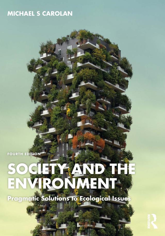 Society and the Environment by Michael S Carolan