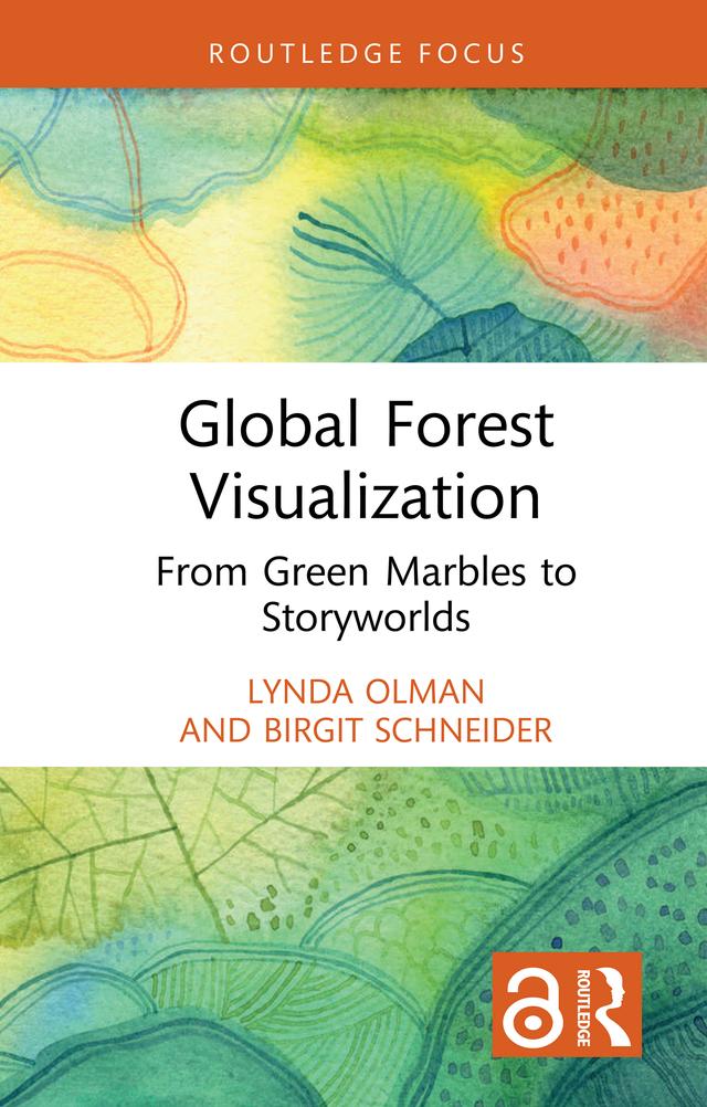 Global Forest Visualization by Birgit Schneider, Lynda Olman