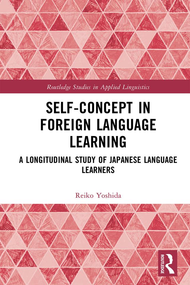 Self-Concept in Foreign Language Learning by Reiko Yoshida