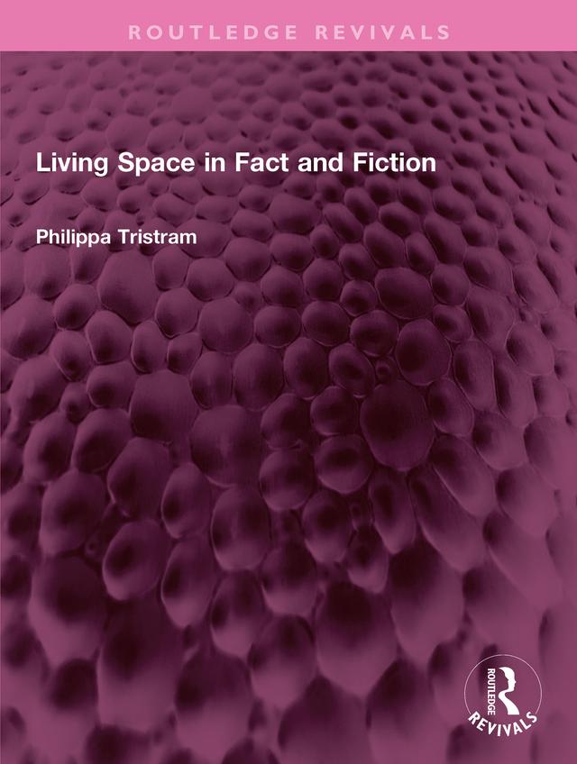 Living Space in Fact and Fiction by Philippa Tristram