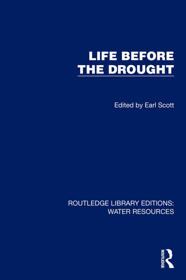 Life Before the Drought by Earl Scott