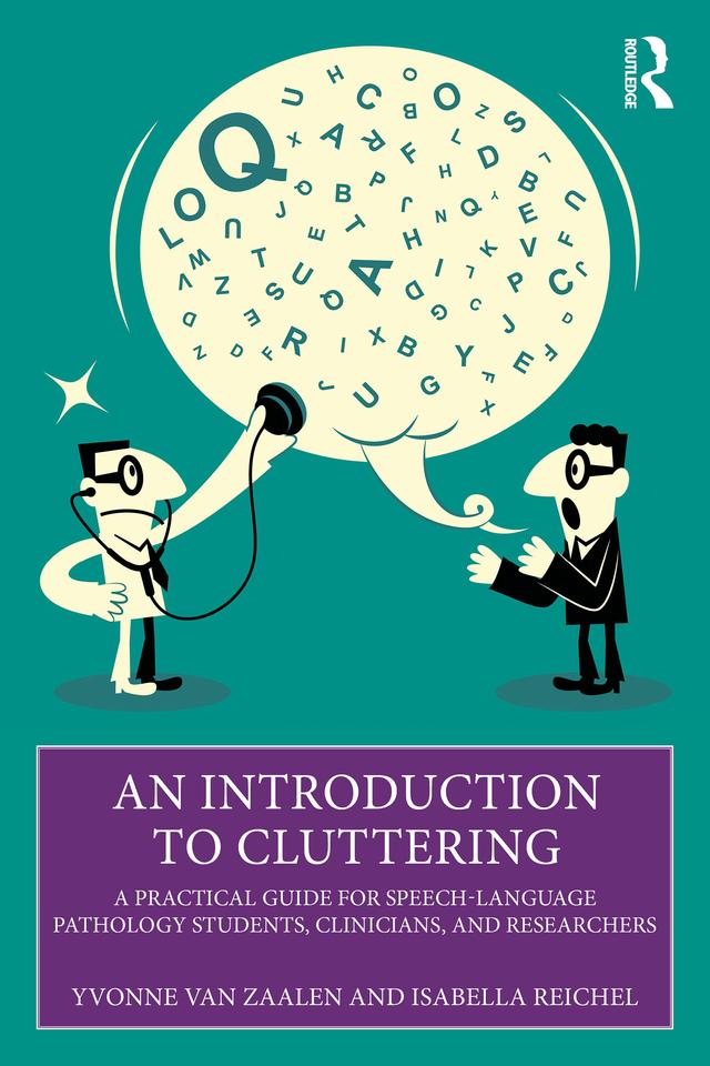 An Introduction to Cluttering by Isabella Reichel, Yvonne van Zaalen