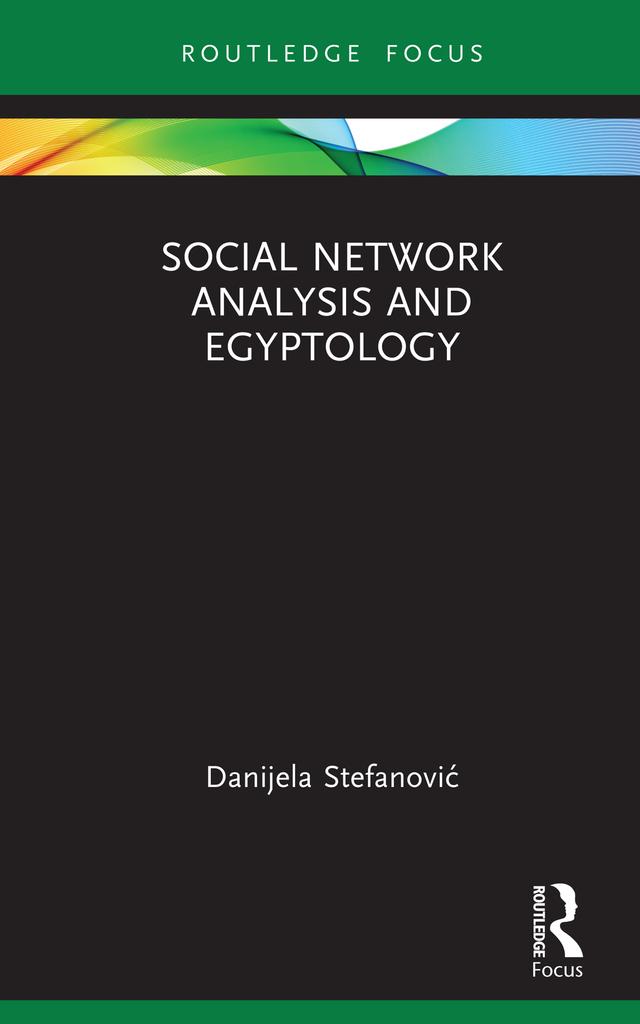 Social Network Analysis and Egyptology by Danijela Stefanović