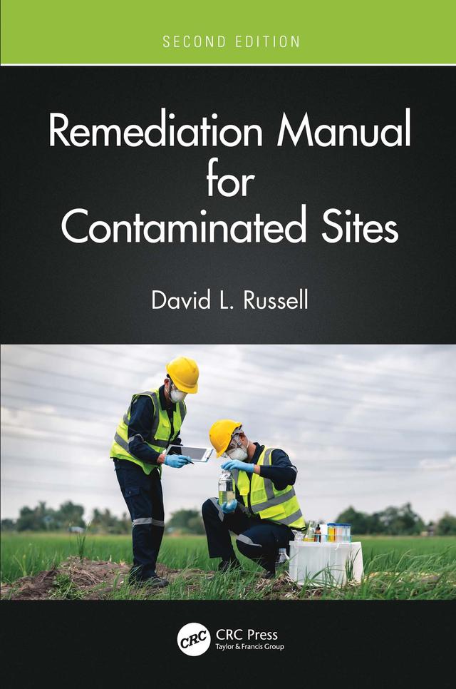 Remediation Manual for Contaminated Sites by David L. Russell