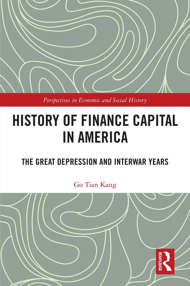 History of Finance Capital in America by Go Tian Kang