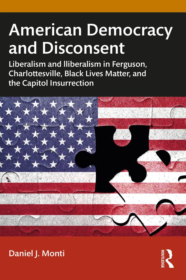 American Democracy and Disconsent by Daniel Monti