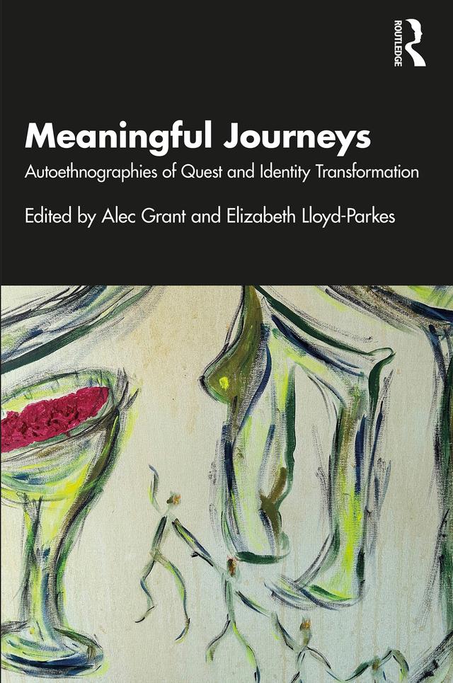 Meaningful Journeys by Alec Grant, Elizabeth Lloyd-Parkes