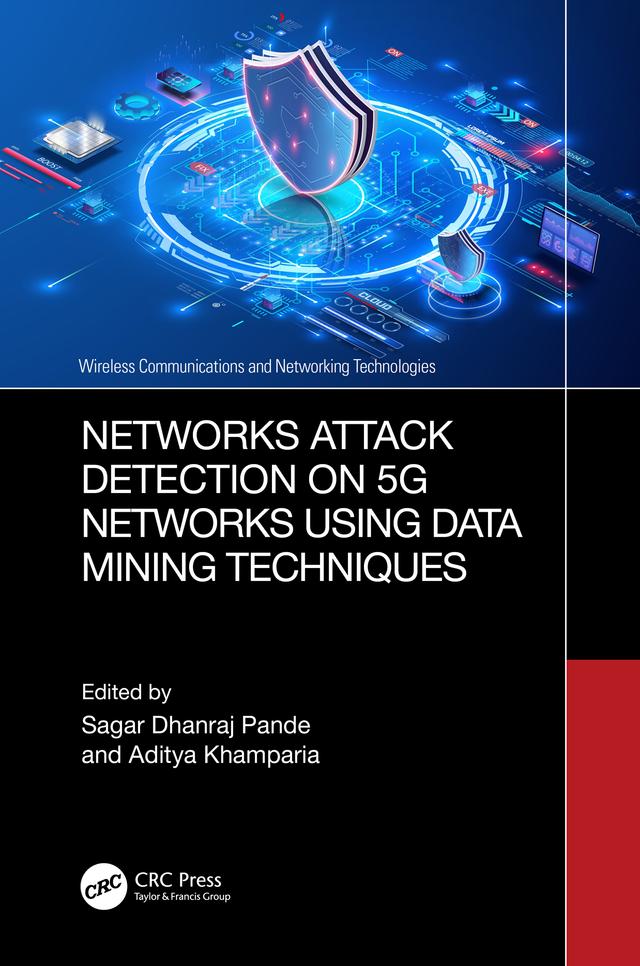 Networks Attack Detection on 5G Networks using Data Mining Techniques by Aditya Khamparia, Sagar Dhanraj Pande