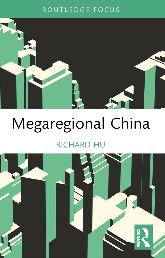 Megaregional China by Richard Hu